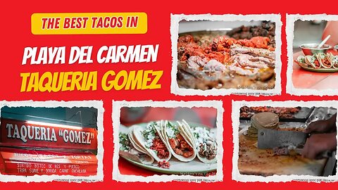 Taqueria Gomez - Best Tacos in Mexico!