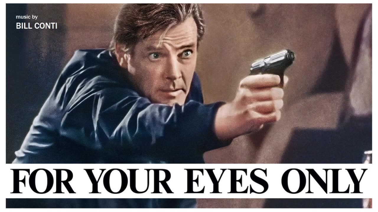 FOR YOUR EYES ONLY super soundtrack suite - Bill Conti