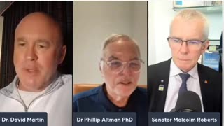 Historical Crimes Led to Covid: Dr David Martin, Dr Philip Altman, Senator Malcolm Roberts