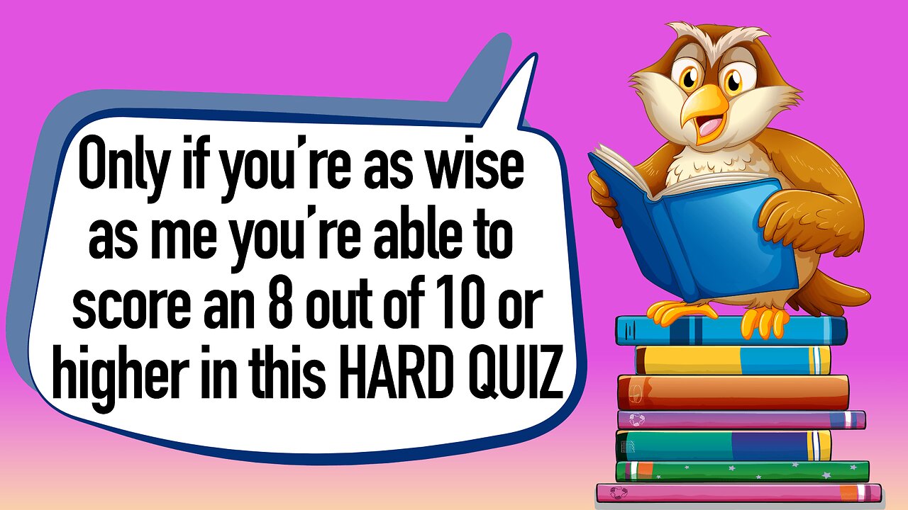 HARD Quiz for Geniuses