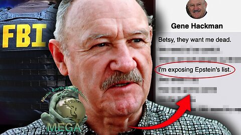 Gene Hackman Was About to Expose Epstein's Pedophile List Before He Was Killed