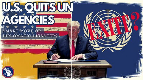 U.S. Withdrawal from Key UN Organizations: Policy Shift or Strategic Gamble?