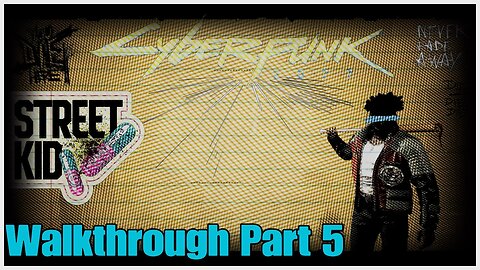Cyberpunk 2077 Walkthrough Part 5 No Commentary