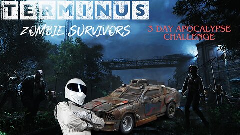 Attempting 3 Day Terminus Run - Terminus Zombie Survivors Season 3 - Challenge 3 Complete Run