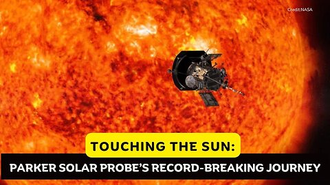 NASA’s Parker Solar Probe Makes History: Closest-Ever Fly-By of the Sun!