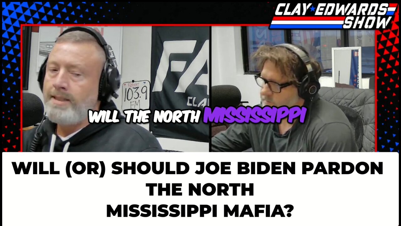 WILL JOE BIDEN PARDON THE NORTH MISSISSIPPI MAFIA BEFORE LEAVING OFFICE?