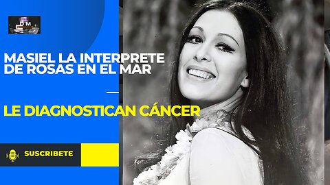 Masiel la cantante española tiene cáncer