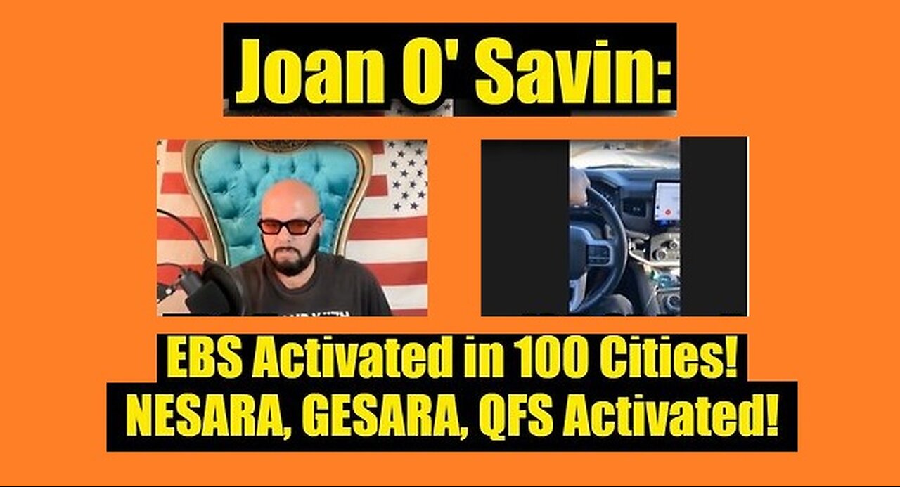 Joan O Savin Update Today: EBS Activated in 100 Cities! NESARA, GESARA, QFS Activated!