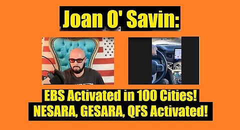 Joan O Savin Update Today: EBS Activated in 100 Cities! NESARA, GESARA, QFS Activated!