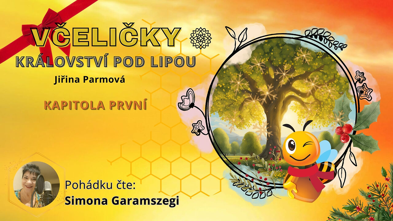 Včeličky - královstí pod lipou- kapitola 1.