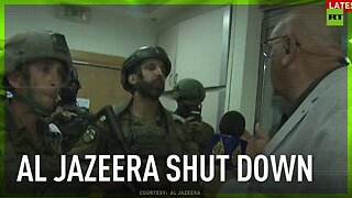 IDF raids Al Jazeera West Bank office, orders closure