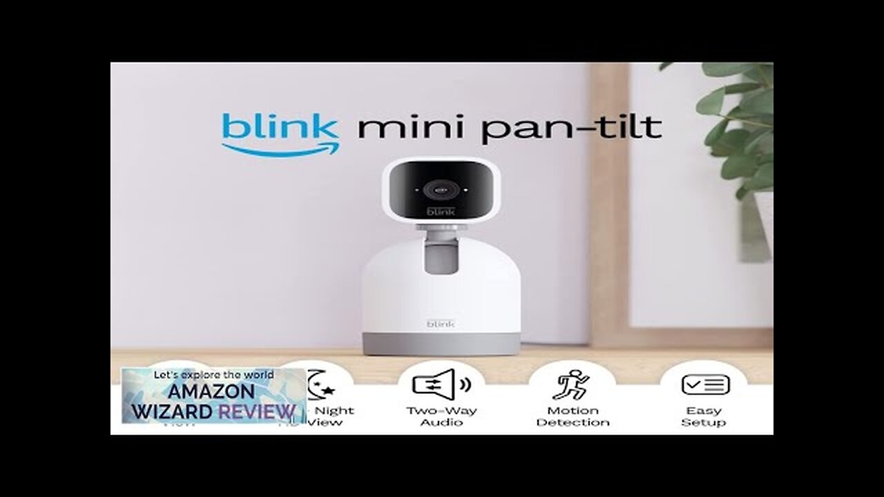 Blink Mini Pan-Tilt Camera Rotating indoor plug-in smart security camera two-way Review