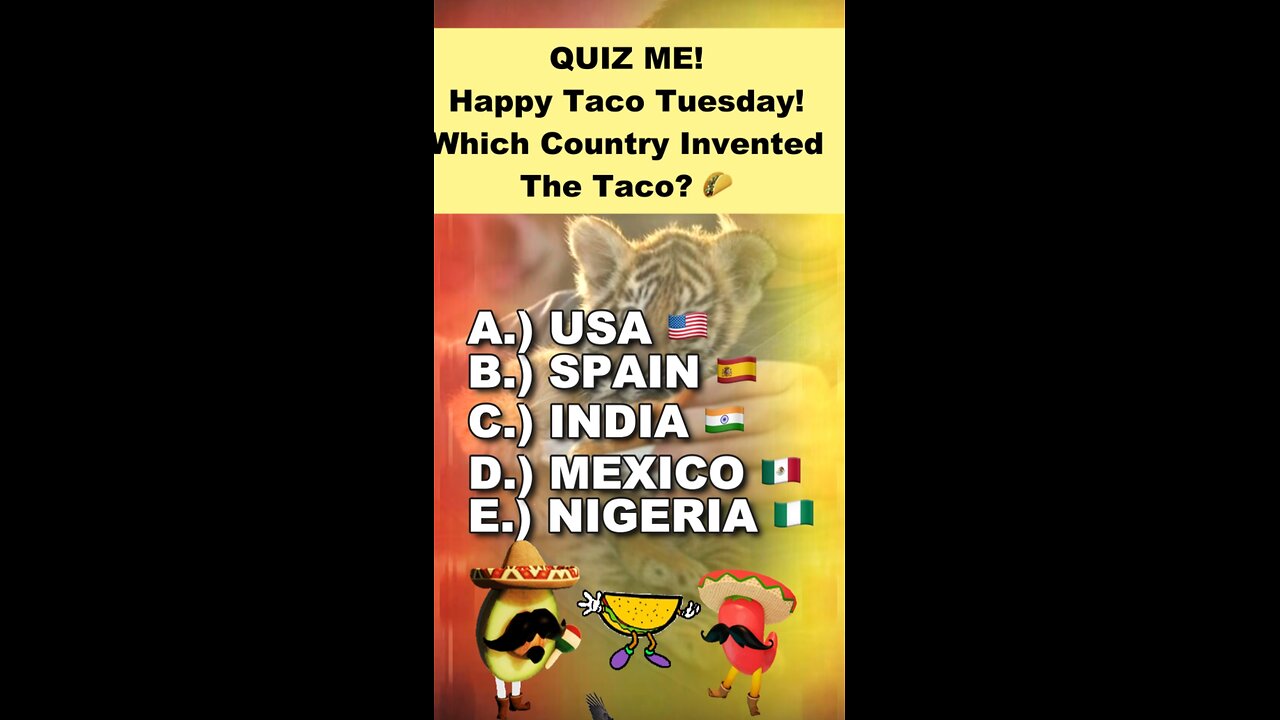 Happy Taco Tuesday! Can you guess which country invented the Taco? 🌮