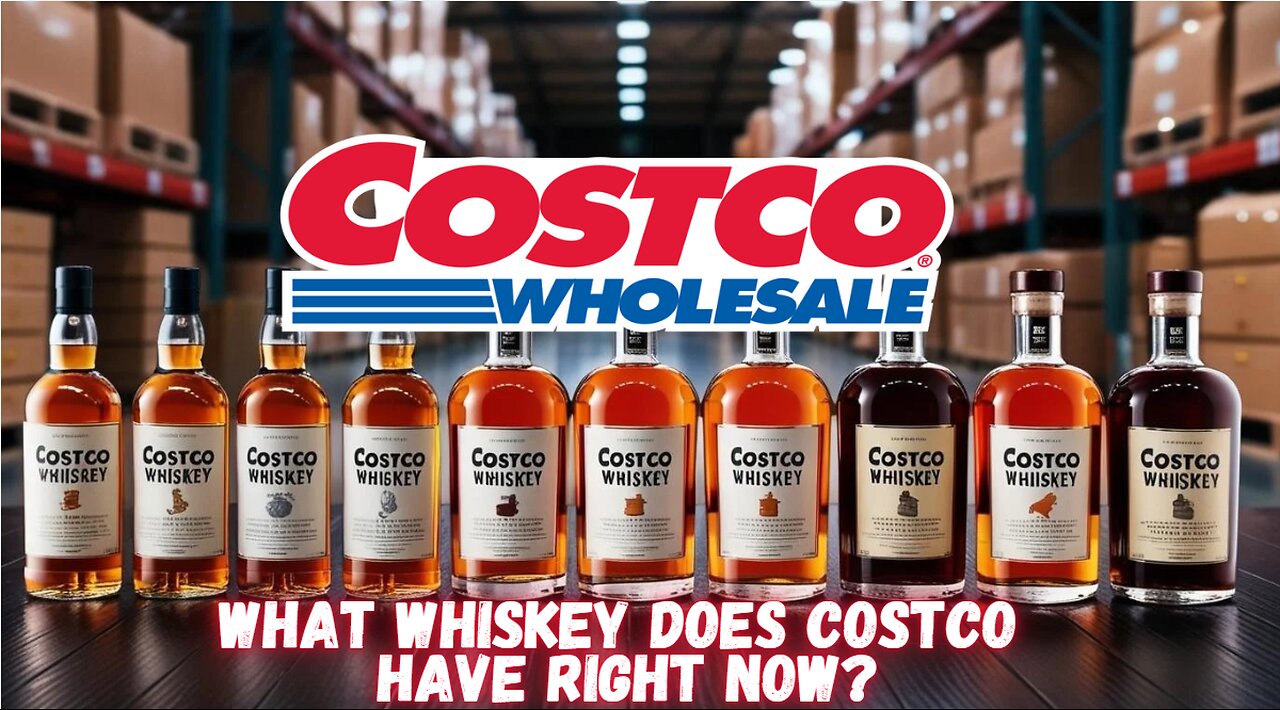 What Whiskey Does Costco Have?