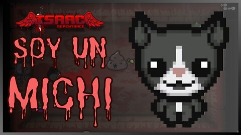 ¡SOY UN MICHI! Logré "Cat Got Your Tongue" en The Binding of Isaac 🏆🐱