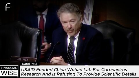 Sen. Rand Paul Exposed Fmr. Head of USAID Role in Creating Coronavirus at the Wuhan Lab