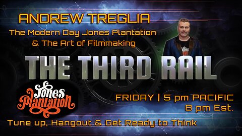 Andrew Treglia | The Modern-Day Jones Plantation & The Art Of Filmmaking