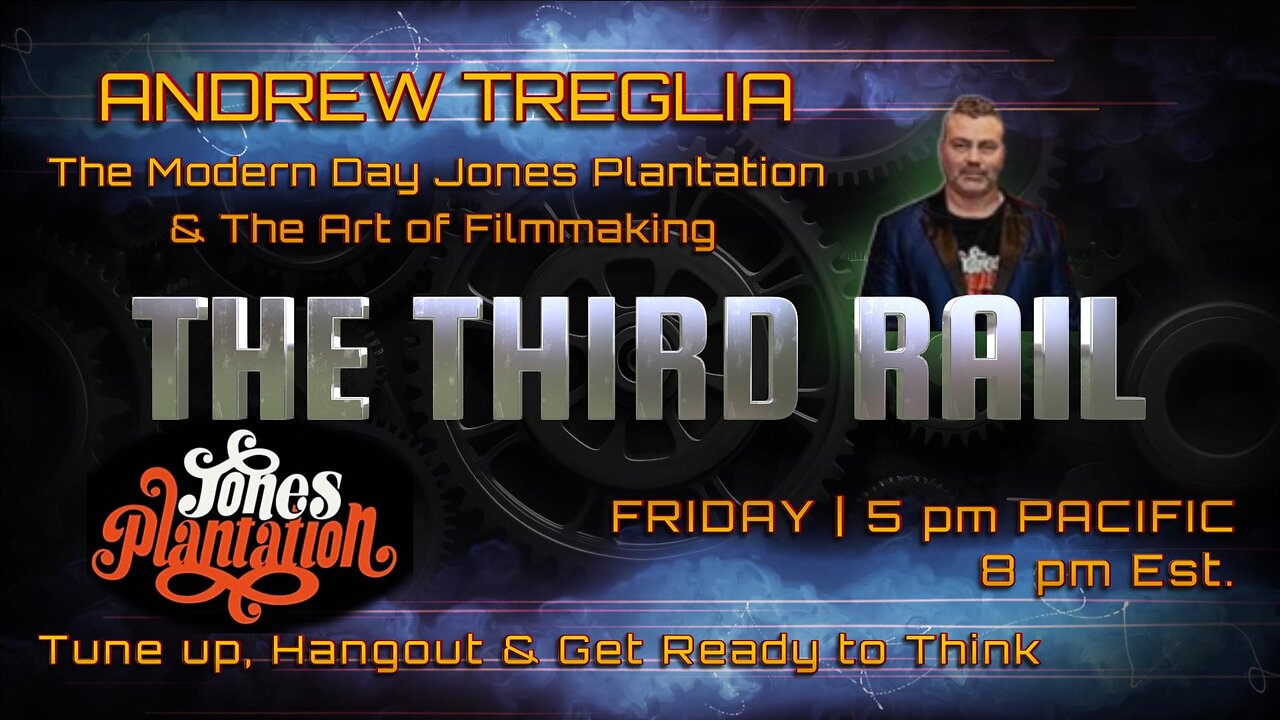 Andrew Treglia | The Modern-Day Jones Plantation & The Art Of Filmmaking