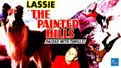 Lassie: The Painted Hills (1951) Full Movie | Western | Adventure | Family | Classic