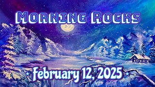 🌞 Morning Rocks - 2.12.25