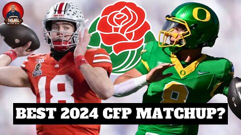 Ohio State Vs Oregon Might Be The Best CFP Matchup Of 2024 | Oregon Vs Ohio State CFP Preview