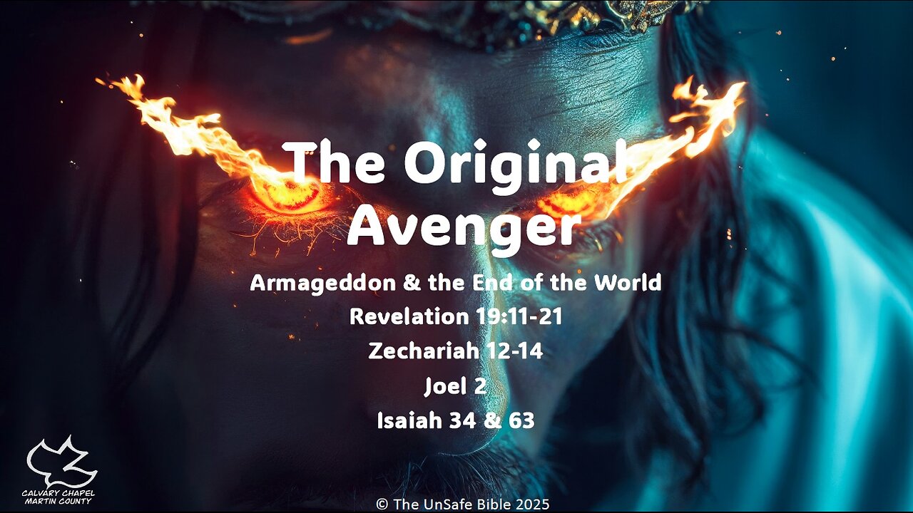 Revelation 19:11-21 The Original Avenger