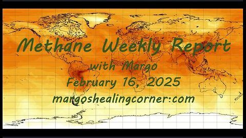 Methane Weekly Report with Margo (Feb. 16, 2025)