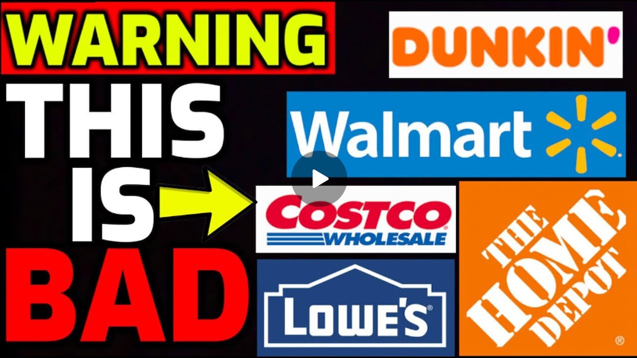 Urgent Warning issued for Walmart, Costco, Home Depot, Lowes, Dunkin Donuts & More