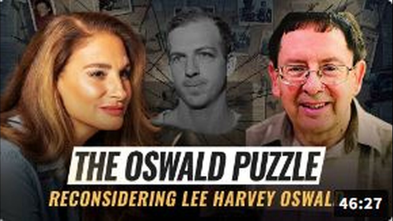 Mel K & Larry Hancock | The Oswald Puzzle: Reconsidering Lee Harvey Oswald