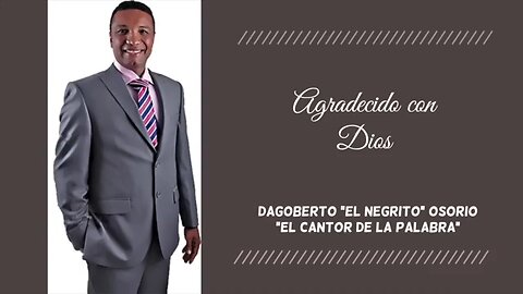 Dagoberto "El Negrito" Osorio - En Vivo Agradecido con Dios - ¡Concierto Completo.