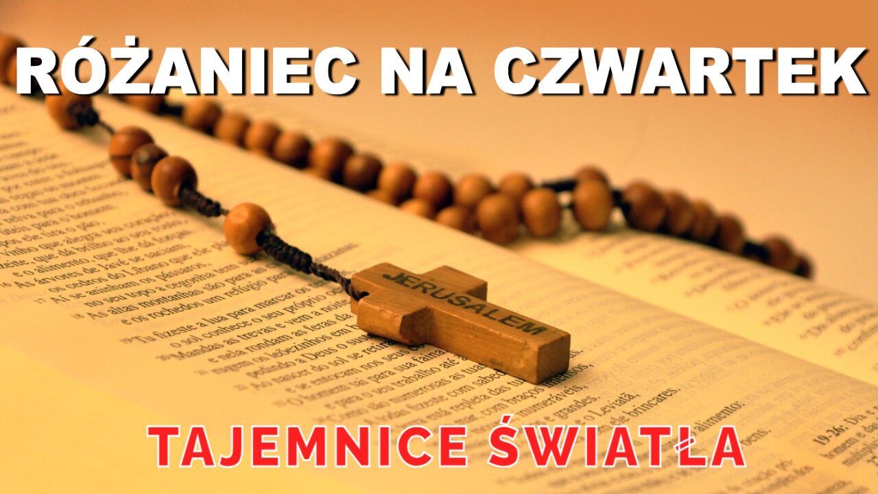 Różaniec na czwartek - Tajemnice ŚWIATŁA | wersja SZYBSZA