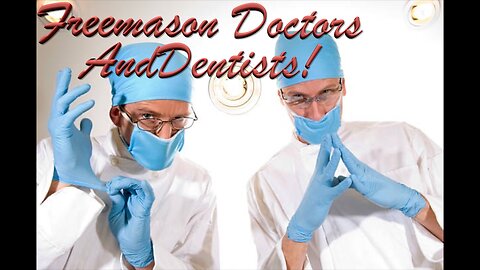 Freemason Doctors And Dentists