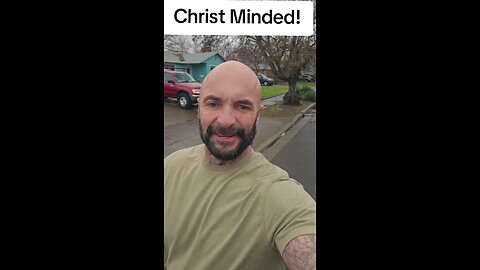 Christ minded