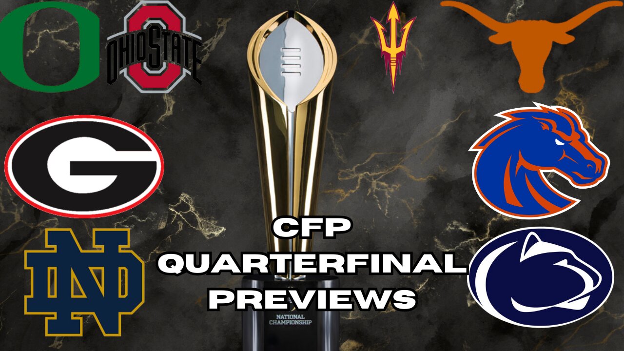 CFP Quarterfinals Preview! | College Football Wrap-Around | Tuesday, December 31st