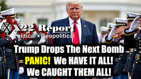 New X22 Report Dec 29 - Trump Drops The Next Bomb, PANIC! We CAUGHT THEM ALL!