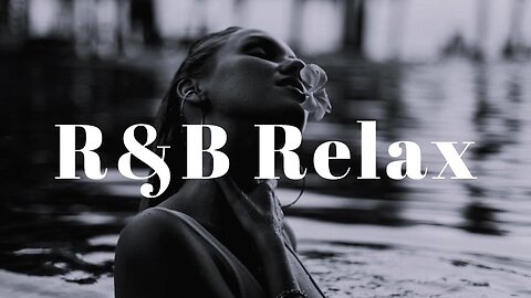 [Playlist] R&B Relax Mix - R&B with an adult mood🎶