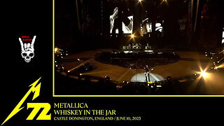 Metallica - Whiskey In The Jar (Castle Donington england - June 10 2023)