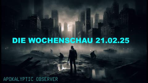 Die Wochenschau vom 21.02.2025