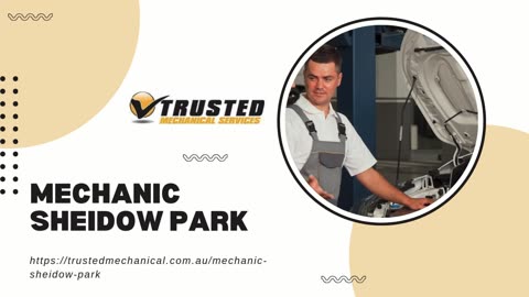 Trusted Mechanic in Sheidow Park for Comprehensive Vehicle Care