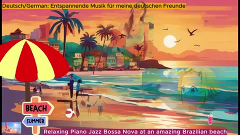 ⭐ Jazz Lounge: Piano Jazz Bossa Nova | Brazilian beach 🍹🏝️⛱️| Enjoy this great background music!😊