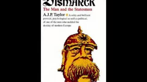 Bismarck: The Man and the Statesman by Alan J.P. Taylor (Full Audiobook)