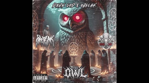 Dark God x Obleak - The Owl (Prod. By Yotto Beatz)