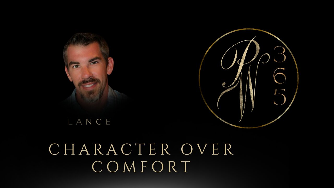 Character over comfort