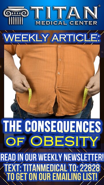 “The consequences of obesity” in our #TitanMedical #Newsletter!