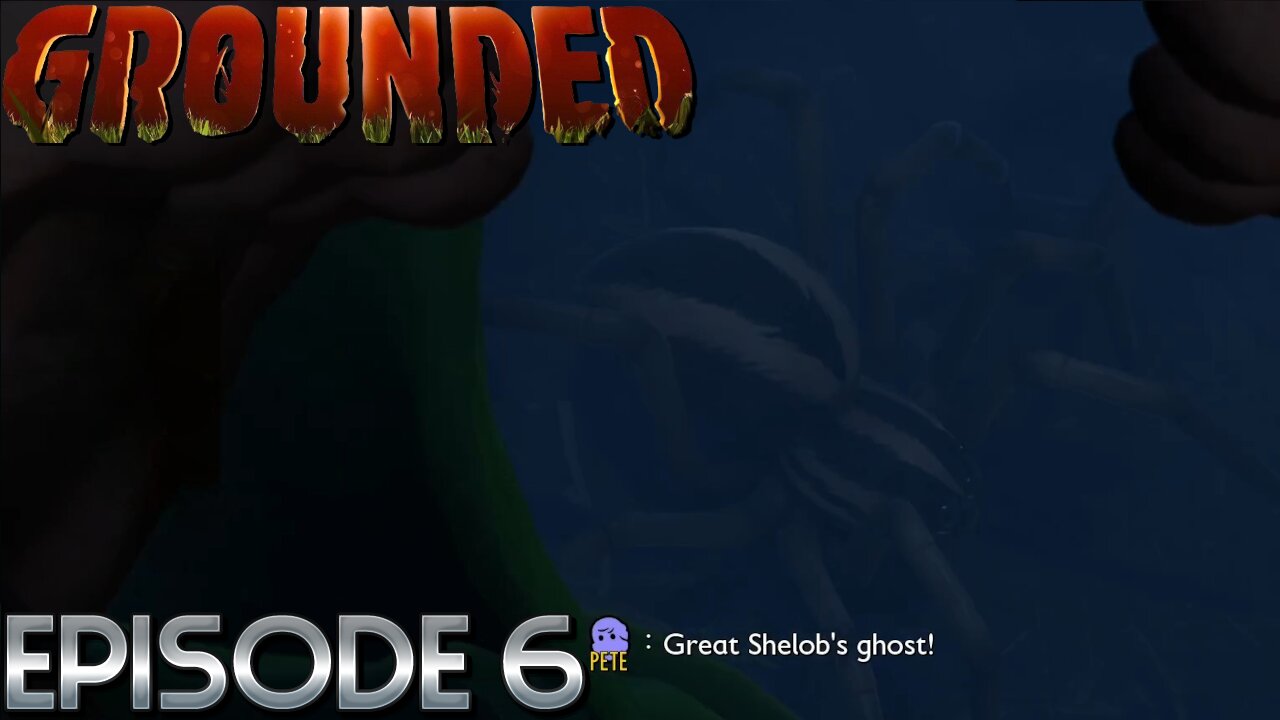 The Terrors Lurking In The Dark Night Drive Us Up A Tree, Can We Survive!? | Grounded - Episode 6