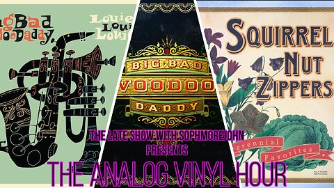 (Live Radio & Chat) The Analog Vinyl Hour - Big Bad Voodoo Daddy (Now Playing)