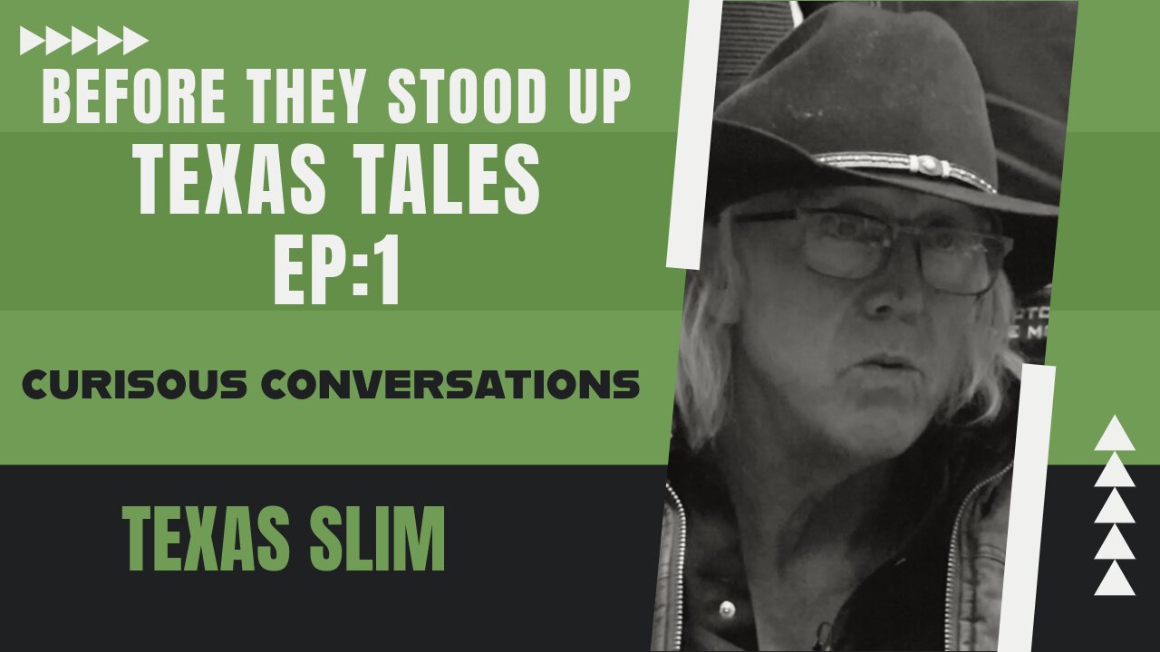 BTSU- Texas Tales EP1: Texas Slim
