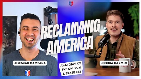 Reviving America Under God: The 2025 Vision | Joshua Haymes | Ep 53