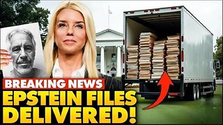 WATCH SPEECH TONIGHT - COULD BE A TWIST: Pam Bondi Receives 'ALL' Epstein Files Via TRUCKLOAD