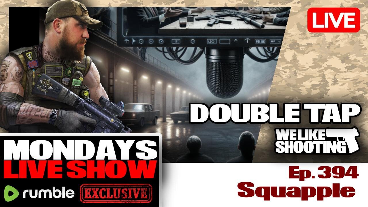 Squapple - Double Tap 394 (Gun Podcast)